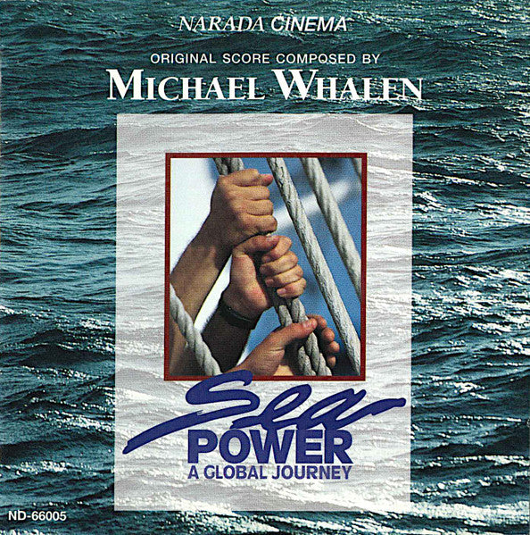 Michael Whalen - Sea Power: A Global Journey (Original Soundtrack) (CD)