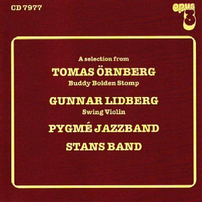 Ornberg - Lindberg - Pygmé Jazzband Stans Band - A Selection From... (CD)