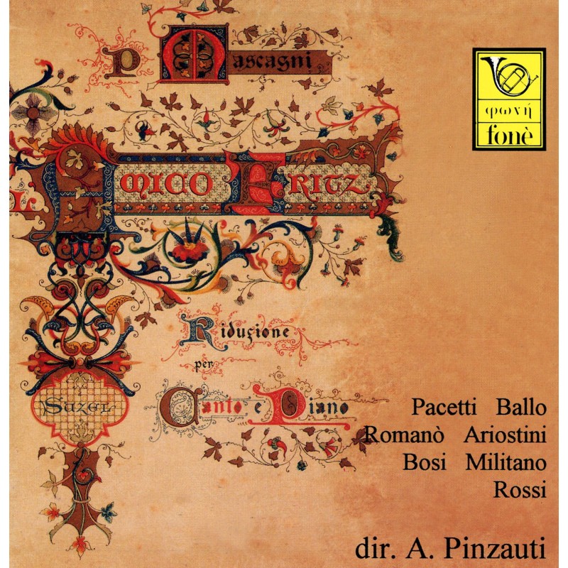 P. Mascagni - dir. Bruno Rigacci	L'Amico Fritz - edizione del centenario (2xCD)