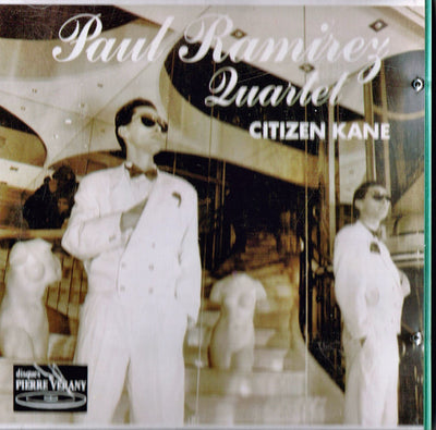 Paul RAMIREZ Quartet - CITIZEN KANE (CD)