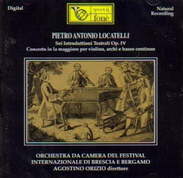 Pietro Antonio Locatelli - Sei Introduttioni Treatrali Op. IV (CD)
