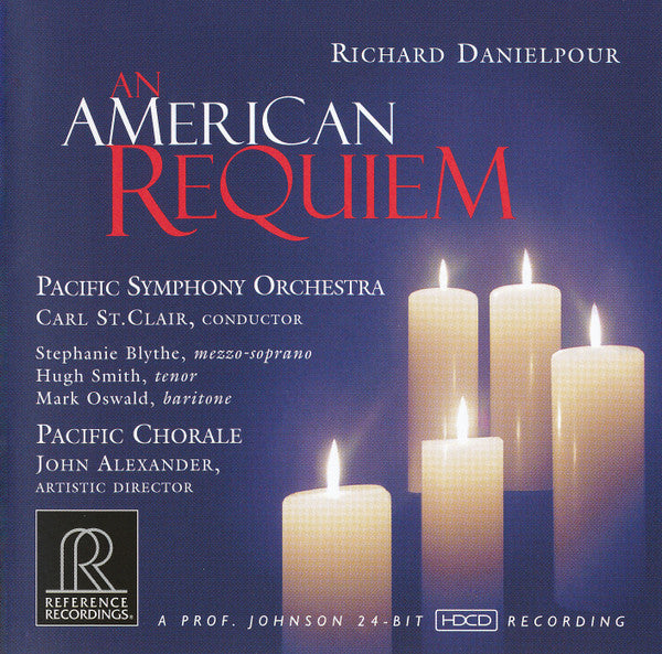 Richard Danielpour - Carl St. Clair, Pacific Symphony Orchestra – An American Requiem (CD-HDCD)