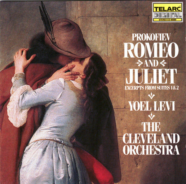 S.Prokofiev - Yoel Levi - The Cleveland Orchestra - Romeo & Juliet - Excerpts From Suites 1 and 2 (CD)