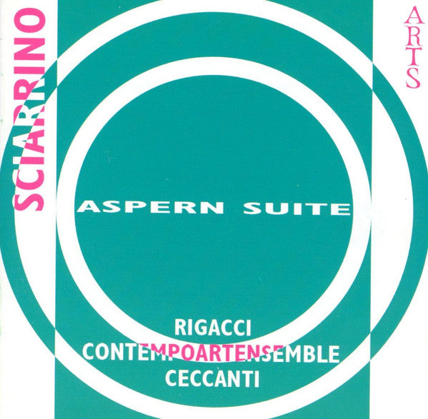 Salvatore Sciarrino - S.Rigacci, soprano - M.Ceccanti , conductor - Aspern Suite (CD)