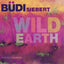 Budi SIEBERT - WILD EARTH (CD)